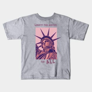 Liberty and Justice for ALL Kids T-Shirt